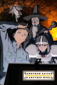 Handyman Saitou in Another World English Dubbed