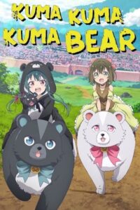 Kuma Kuma Kuma Bear English Dubbed