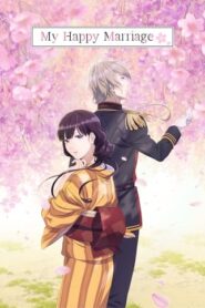 My Happy Marriage English Dubbed